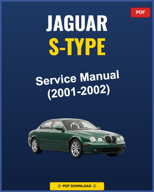 Jaguar S-Type 2001-2002 Service Repair Workshop Manual | 2001 2002