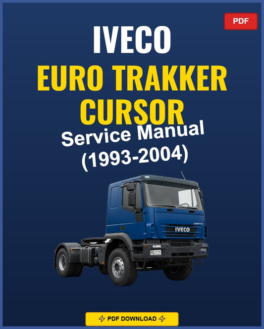 Iveco Euro Trakker Cursor 1993-2004 Service Repair Workshop Manual | 1993 1994 1995
