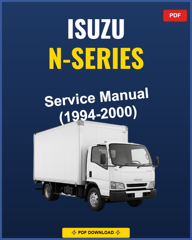 Isuzu N-Series 1994-2000 Service Repair Workshop Manual | 1994 1995 1996 1997 1998