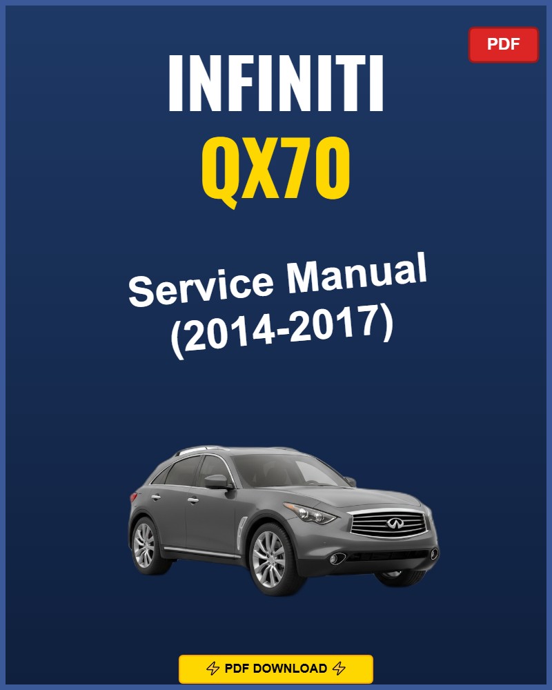 Infiniti Qx70 2014 Service Repair Workshop Manual | 2014