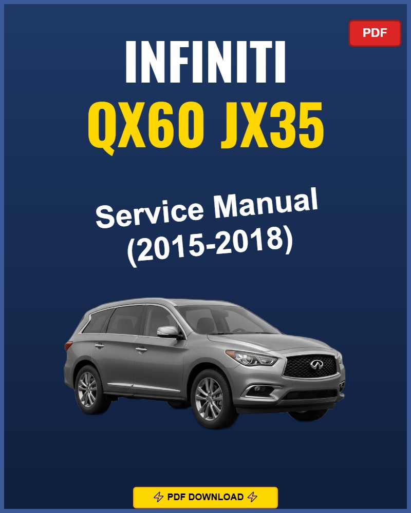 Infiniti Qx60 Jx35 2015 Service Repair Workshop Manual | 2015