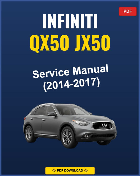 Infiniti Qx50 Jx50 2014-2017 Service Repair Workshop Manual | 2014 2015 2016