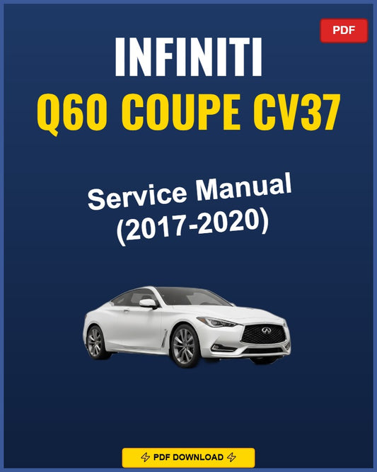 Infiniti Q60 Coupe Cv37 2017 Service Repair Workshop Manual | 2017