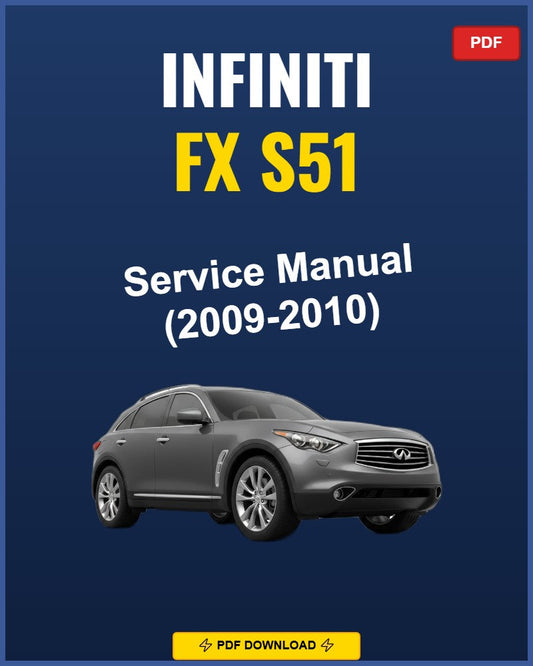 Infiniti Fx S51 2009-2010 Service Repair Workshop Manual | 2009 2010