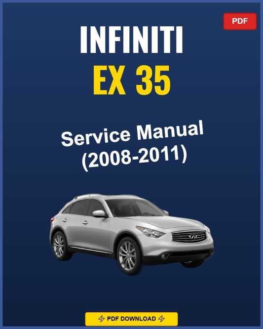 Infiniti Ex 35 2008-2011 Service Repair Workshop Manual | 2008 2009 2010 2011
