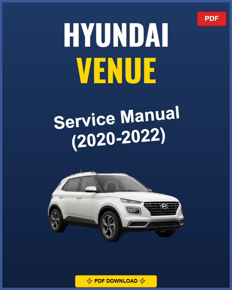 Hyundai Venue 2020-2022 Service Repair Workshop Manual | 2020 2021 2022