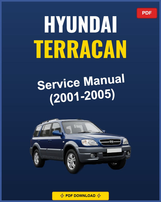 Hyundai Terracan 2001-2005 Service Repair Workshop Manual | 2001 2002 2003 2004 2005