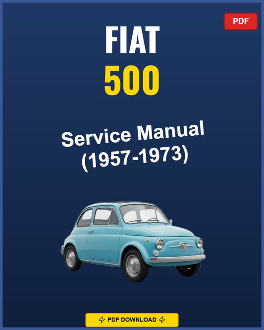 Fiat 500 1957-1973 Service Repair Workshop Manual | 1957 1958 1959 1960 1961 1962