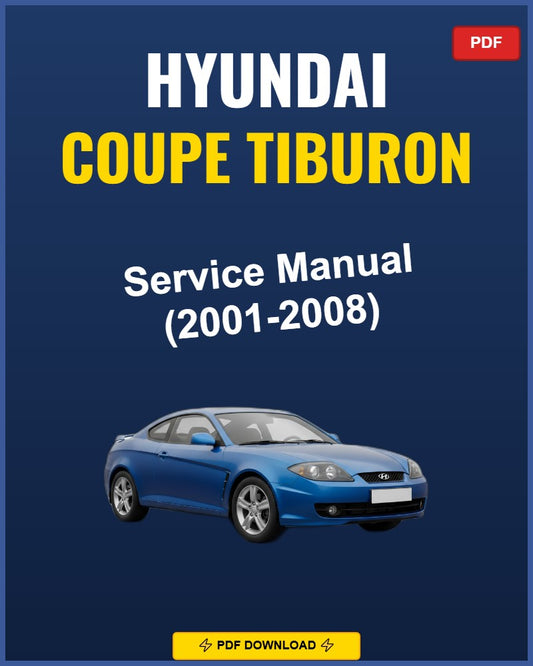 Hyundai Coupe Tiburon 2001-2008 Service Repair Workshop Manual | 2001 2002 2003 2004