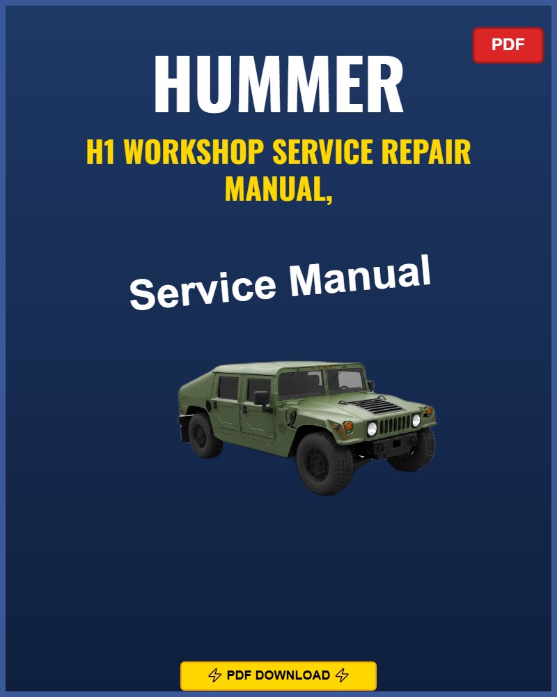 Hummer H1 Service Repair Workshop Manual