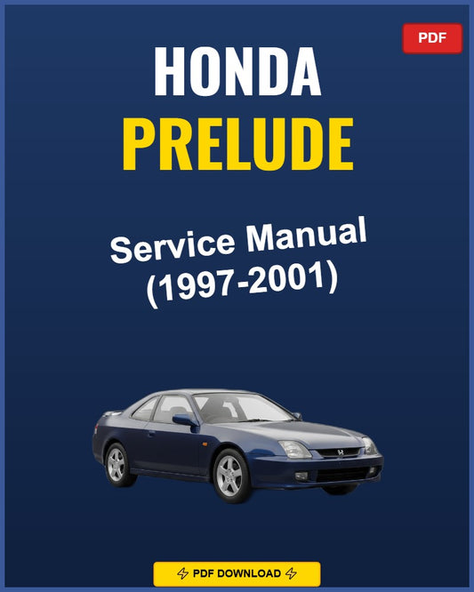 Honda Prelude 1997-2001 Service Repair Workshop Manual | 1997 1998 1999 2000 2001