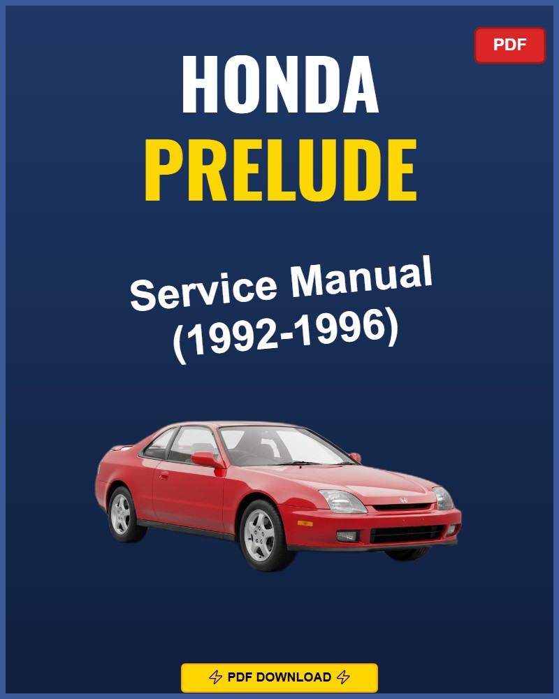 Honda Prelude 1992-1996 Service Repair Workshop Manual | 1992 1993 1994 1995 1996