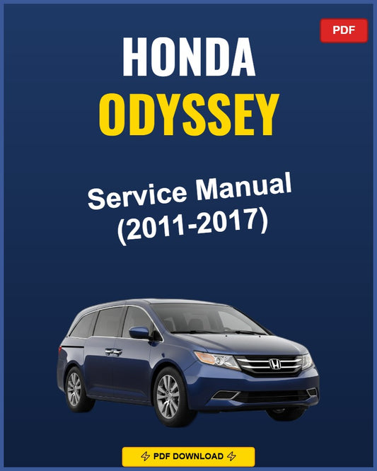 Honda Odyssey 2011-2017 Service Repair Workshop Manual | 2011 2012 2013 2014 2015