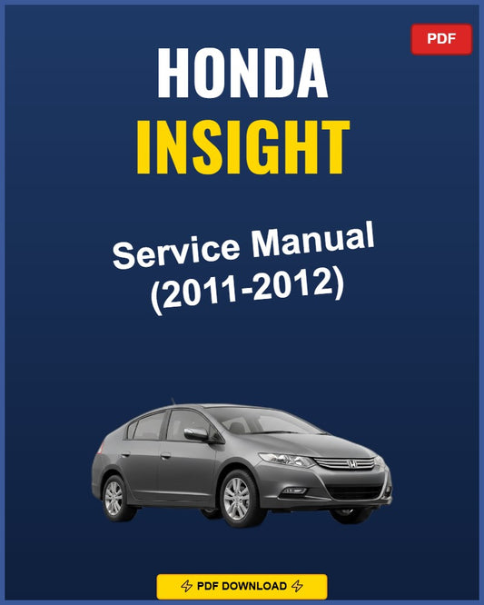 Honda Insight 2011-2012 Service Repair Workshop Manual | 2011 2012