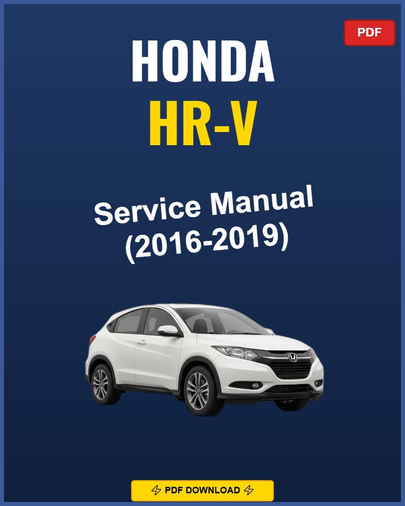 Honda Hr-V 2016 Service Repair Workshop Manual | 2016