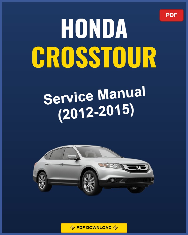 Honda Crosstour 2012 Service Repair Workshop Manual | 2012