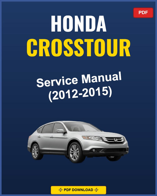 Honda Crosstour 2012 Service Repair Workshop Manual | 2012