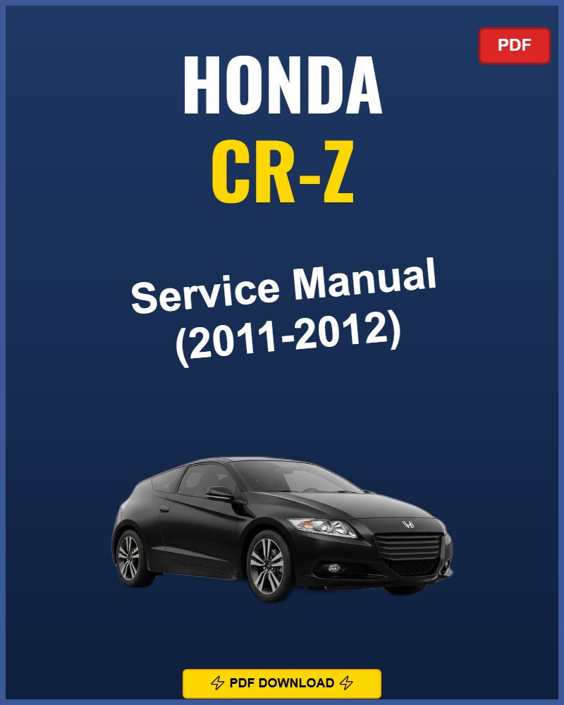 Honda Cr-Z 2011-2012 Service Repair Workshop Manual | 2011 2012
