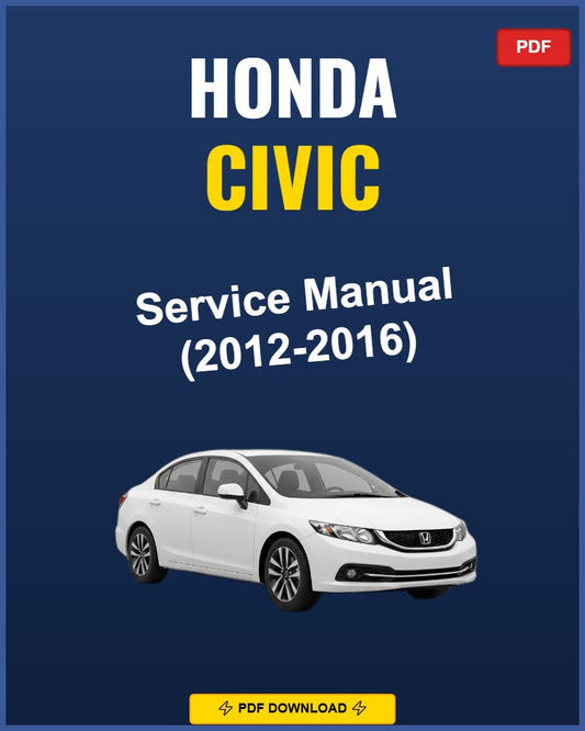 Honda Civic 2012-2016 Service Repair Workshop Manual | 2012 2013 2014 2015 2016