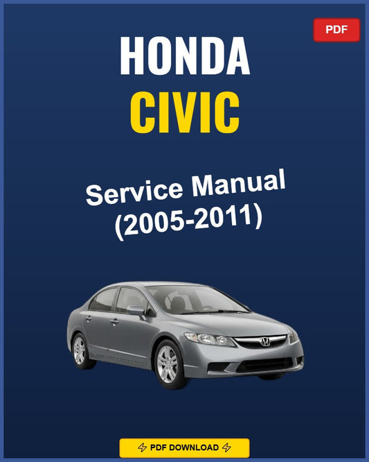 Honda Civic 2005-2011 Service Repair Workshop Manual | 2005 2006 2007 2008 2009