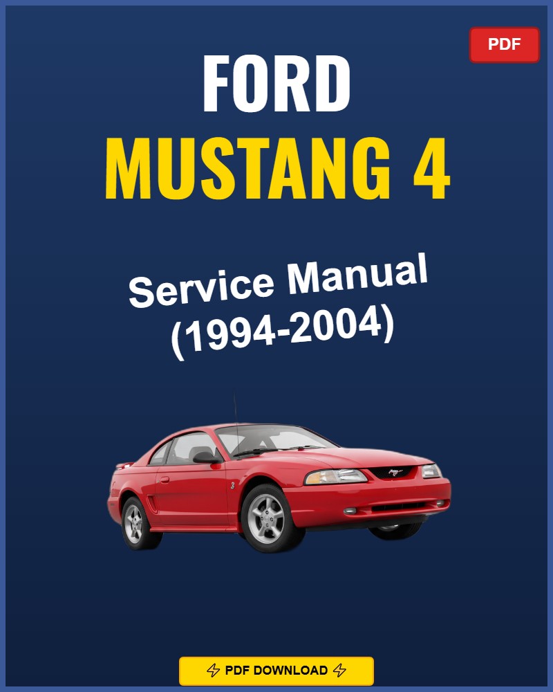 Ford Mustang 4 1994-2004 Service Repair Workshop Manual | 1994 1995 1996 1997 1998 1