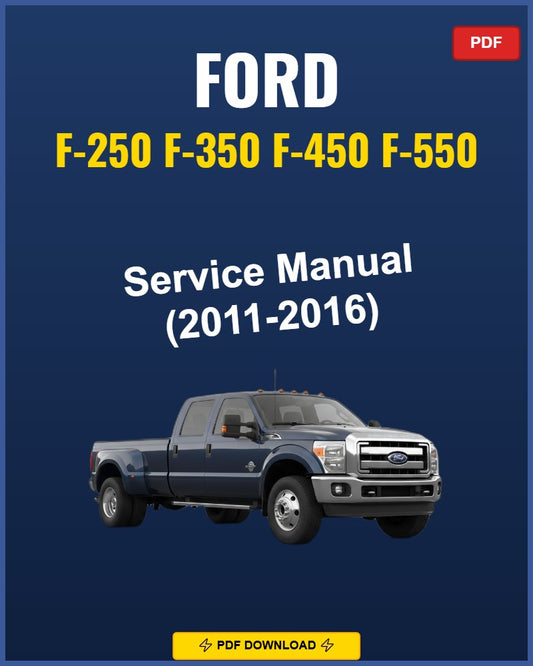 Ford F-250 F-350 F-450 F-550 2011-2016 Service Repair Workshop Manual | 2011 2012 20