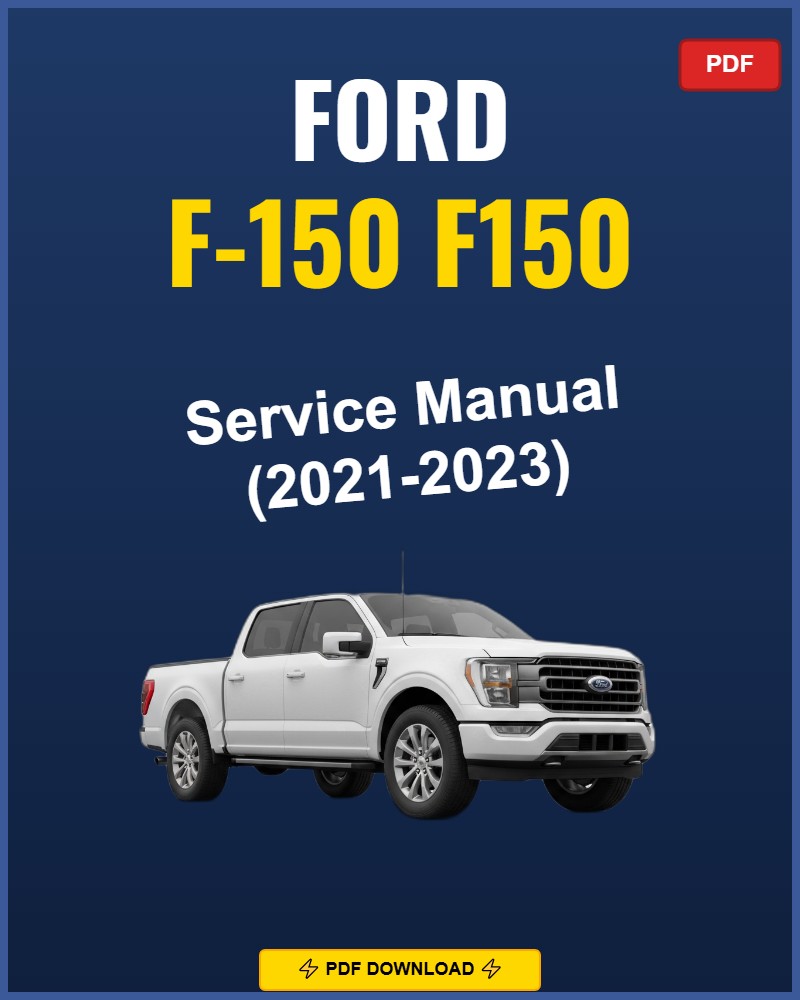 Ford F-150 2021-2023 Service Repair Workshop Manual | 2021 2022 2023