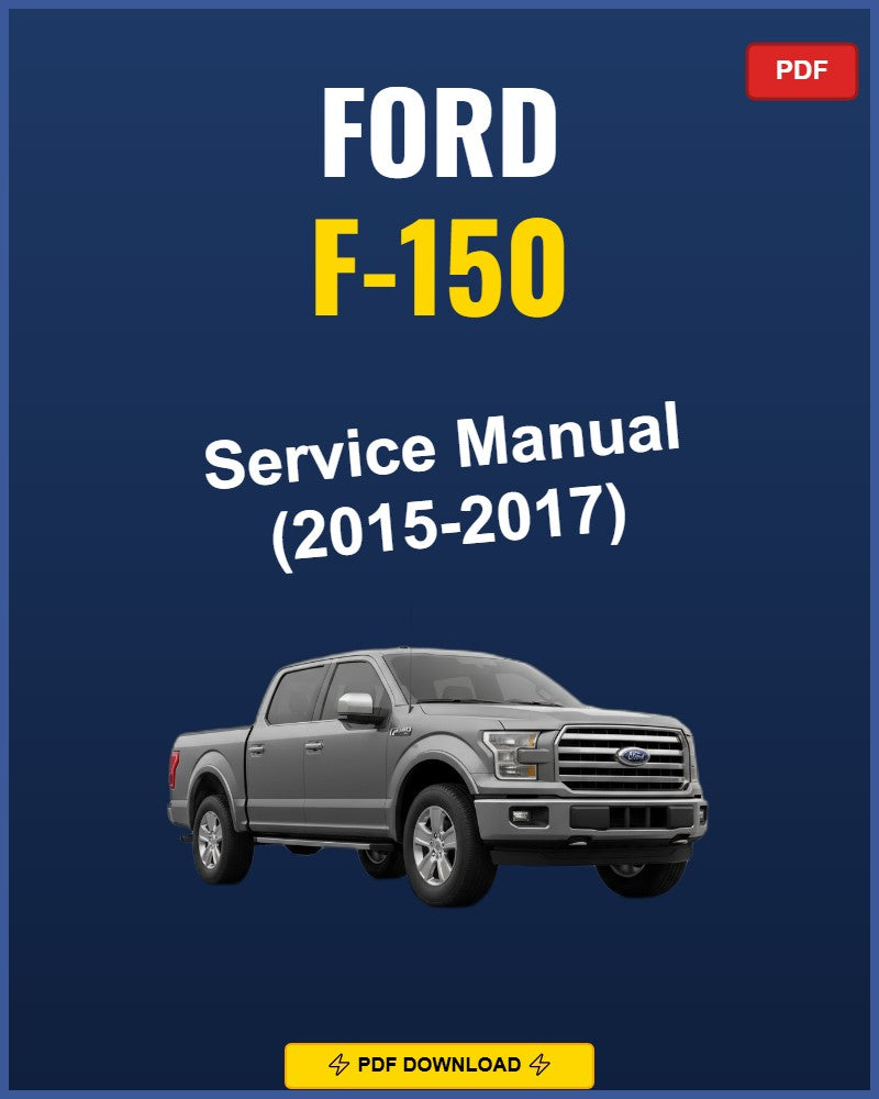 Ford F-150 2015-2017 Service Repair Workshop Manual | 2015 2016 2017