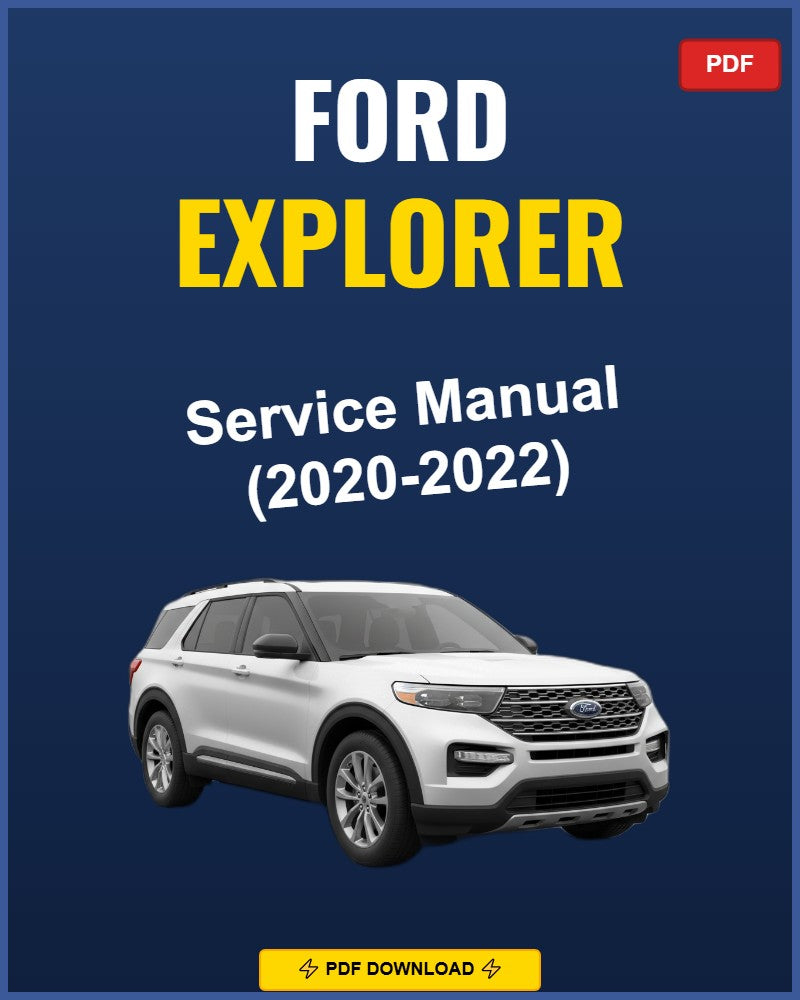 Ford Explorer 2020-2022 Service Repair Workshop Manual | 2020 2021 2022