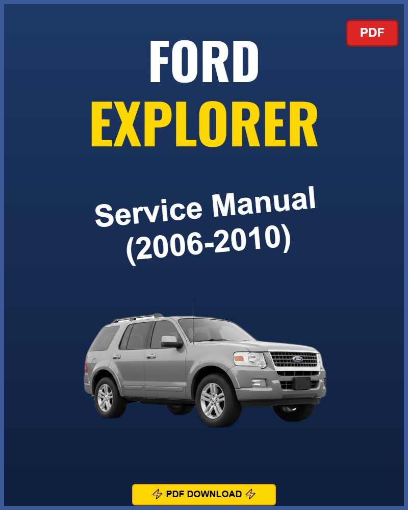 Ford Explorer 2006-2010 Service Repair Workshop Manual | 2006 2007 2008 2009 2010