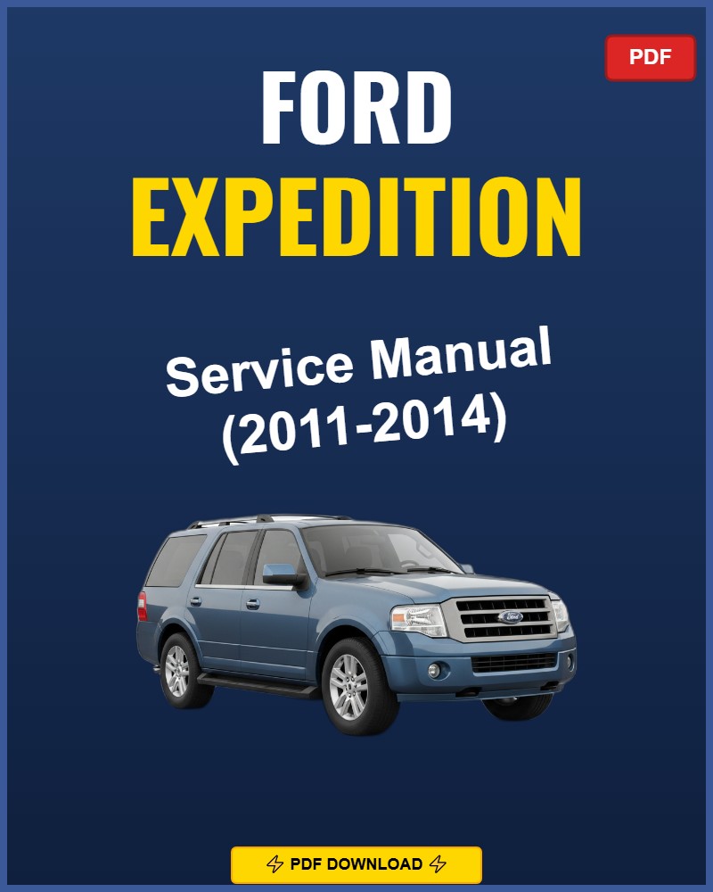 Ford Expedition 2011 Service Repair Workshop Manual | 2011