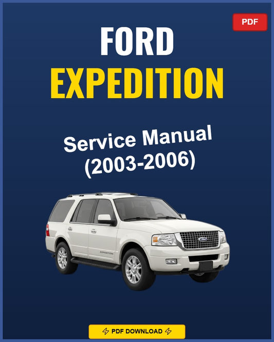 Ford Expedition 2003-2006 Service Repair Workshop Manual | 2003 2004 2005 2006