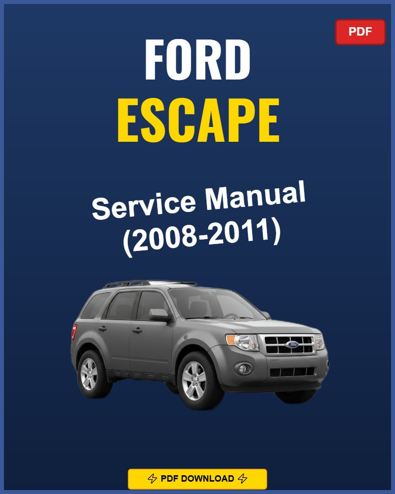 Ford Escape 2008-2011 Service Repair Workshop Manual | 2008 2009 2010 2011