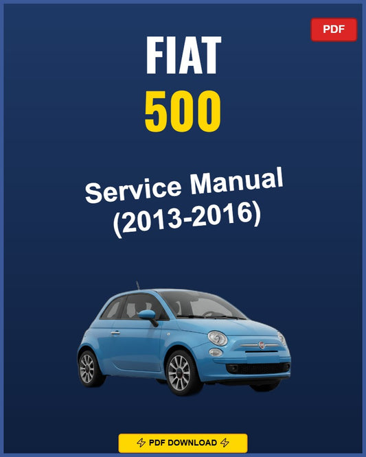 Fiat 500 2013 Service Repair Workshop Manual | 2013